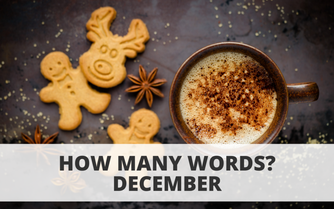 How Many Words? December
