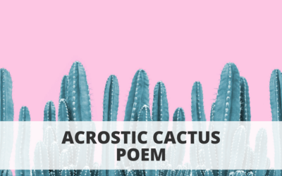 Acrostic Cactus Poem