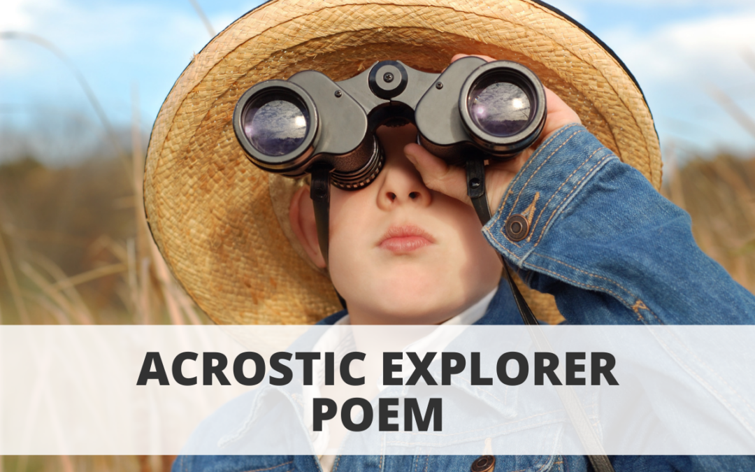 Acrostic Explorer Poem