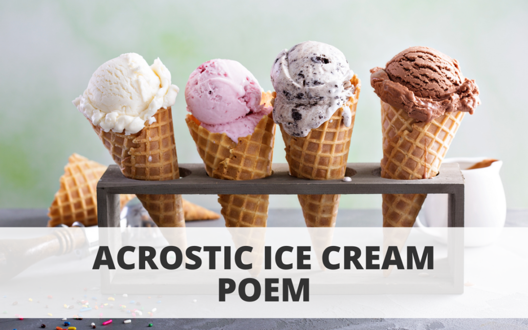 Acrostic Ice Cream Poem