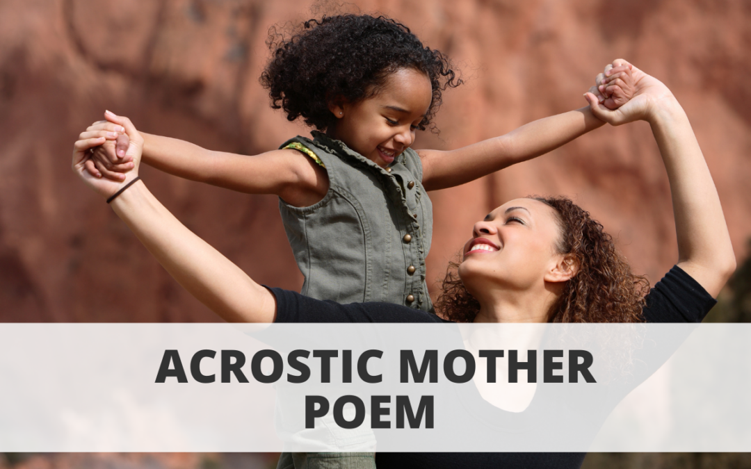 Acrostic Mother Poem