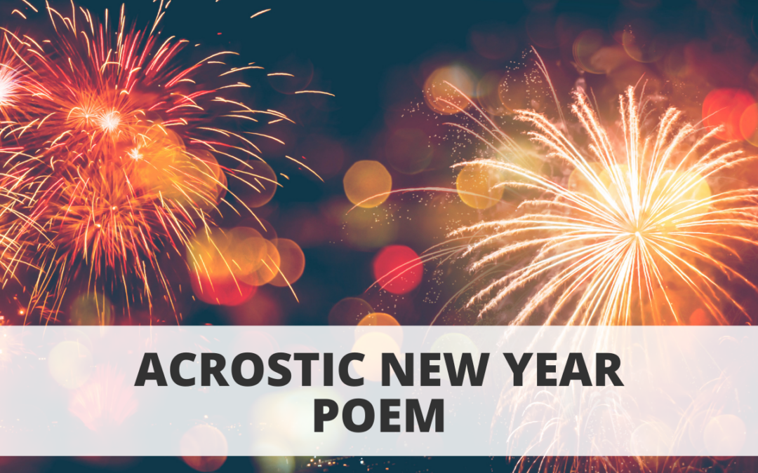 Acrostic New Year Poem