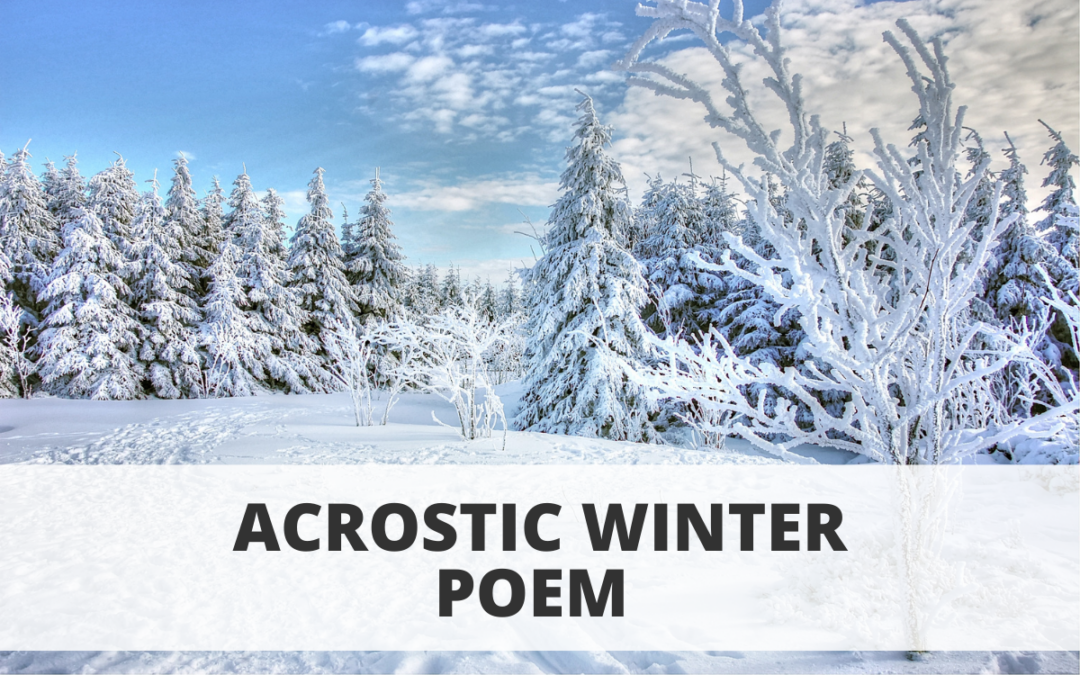 Acrostic Winter Poem
