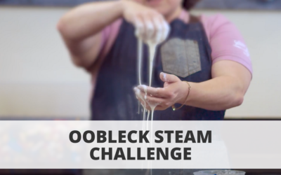 Oobleck STEAM Challenge