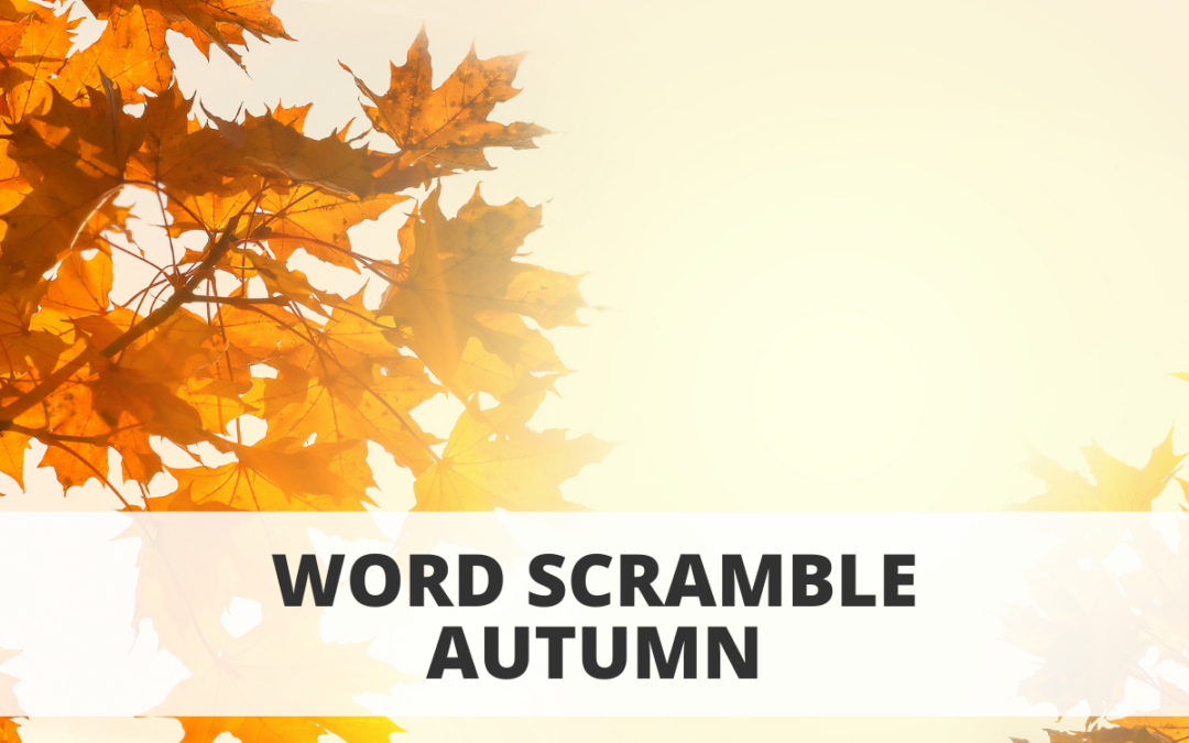 Word Scramble – Autumn