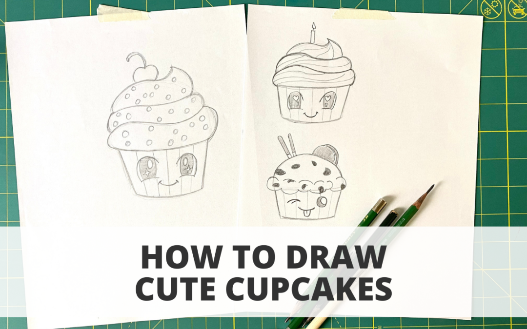 How to Draw Cute Cupcakes