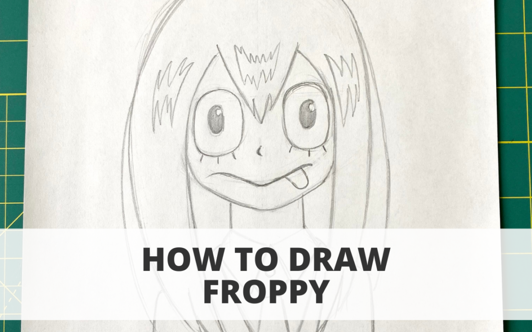 How to Draw Asui Tsuyu aka Froppy from My Hero Academia