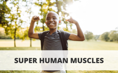 Super Human Muscles