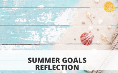 Summer Goals Reflection