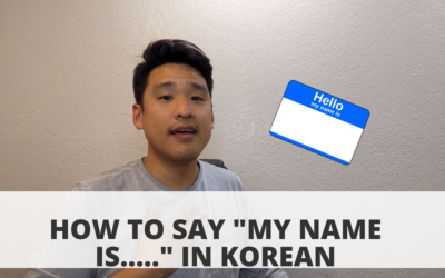 How to say “My Name is….” in Korean