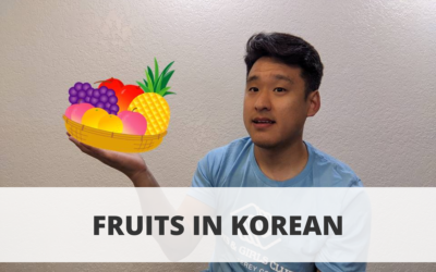 How to say Fruits in Korean