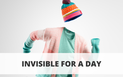 Invisible for a Day