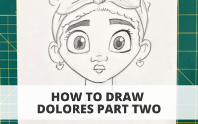How to Draw Dolores Part 2