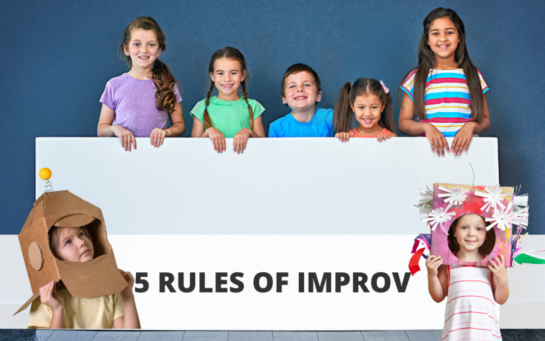 5 Rules of Improv