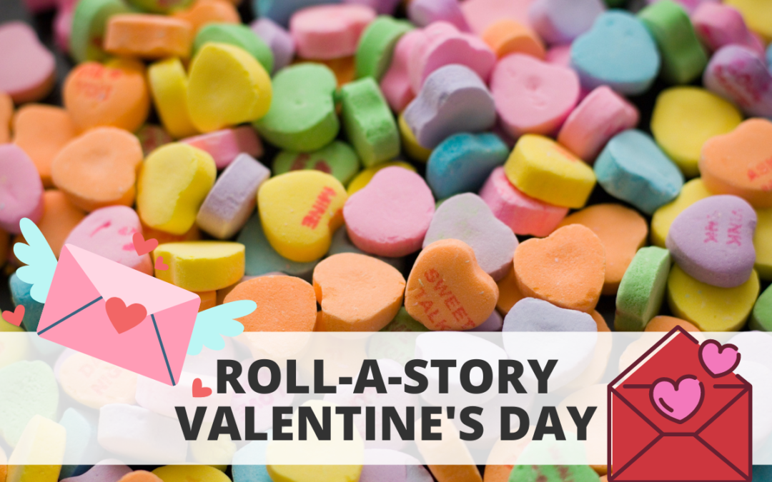 Roll-a-Story: Valentine’s Day