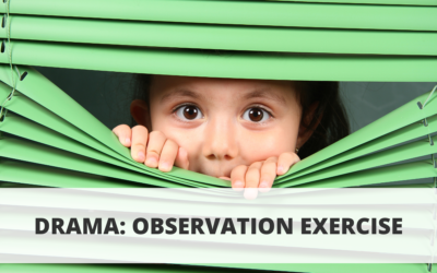 Drama: Observation Exercise