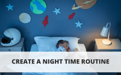 Create a Night Time Routine