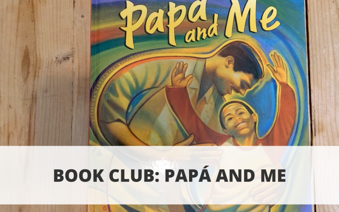 Book Club: Papá and Me