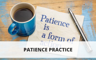 Patience Practice