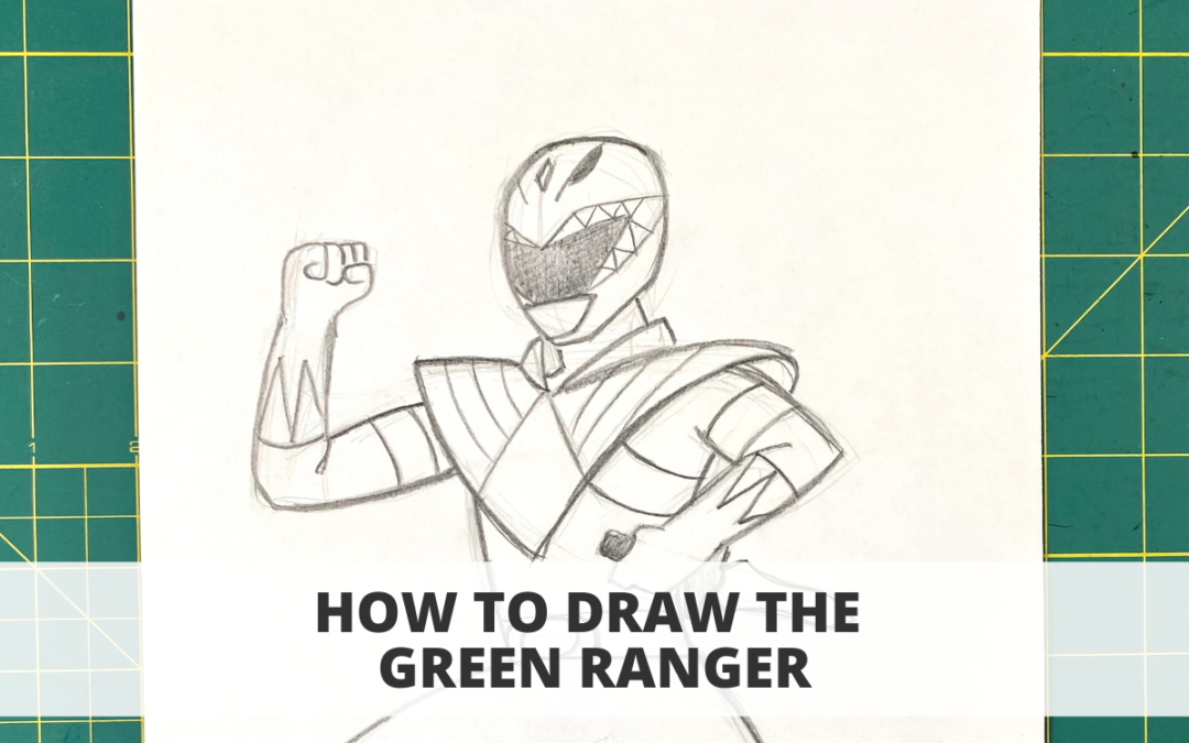 How to Draw the Green Ranger