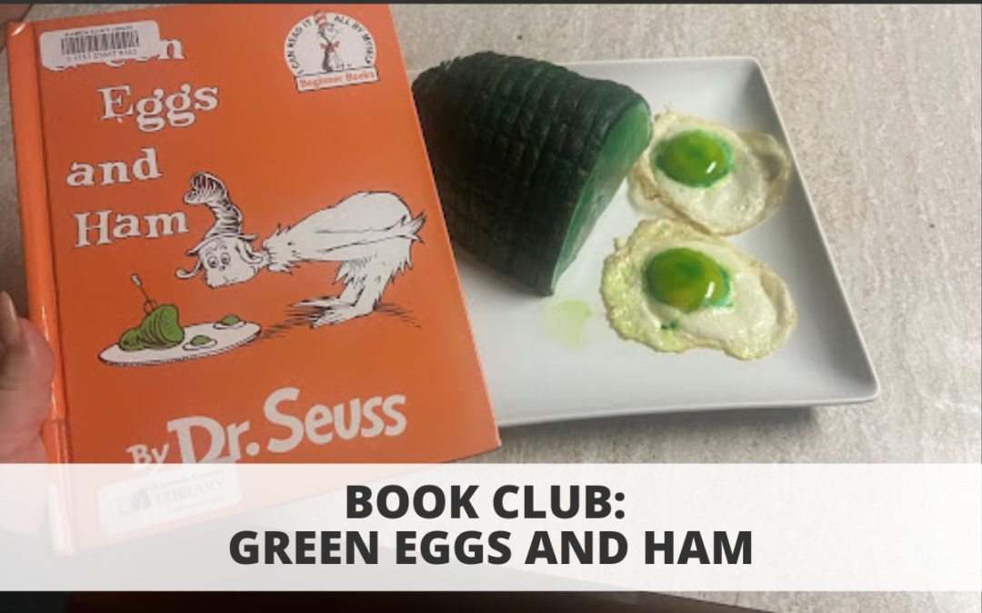 Book Club: Green Eggs and Ham