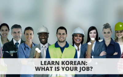 Learn Korean: What is Your Job?