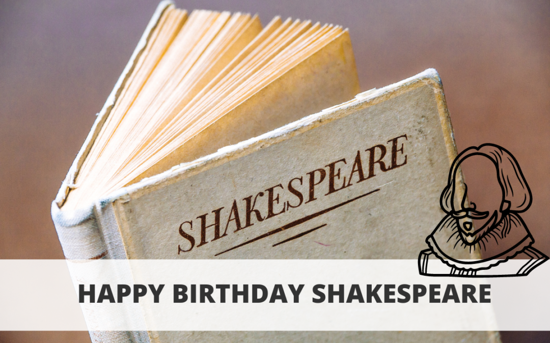 Happy Birthday Shakespeare!