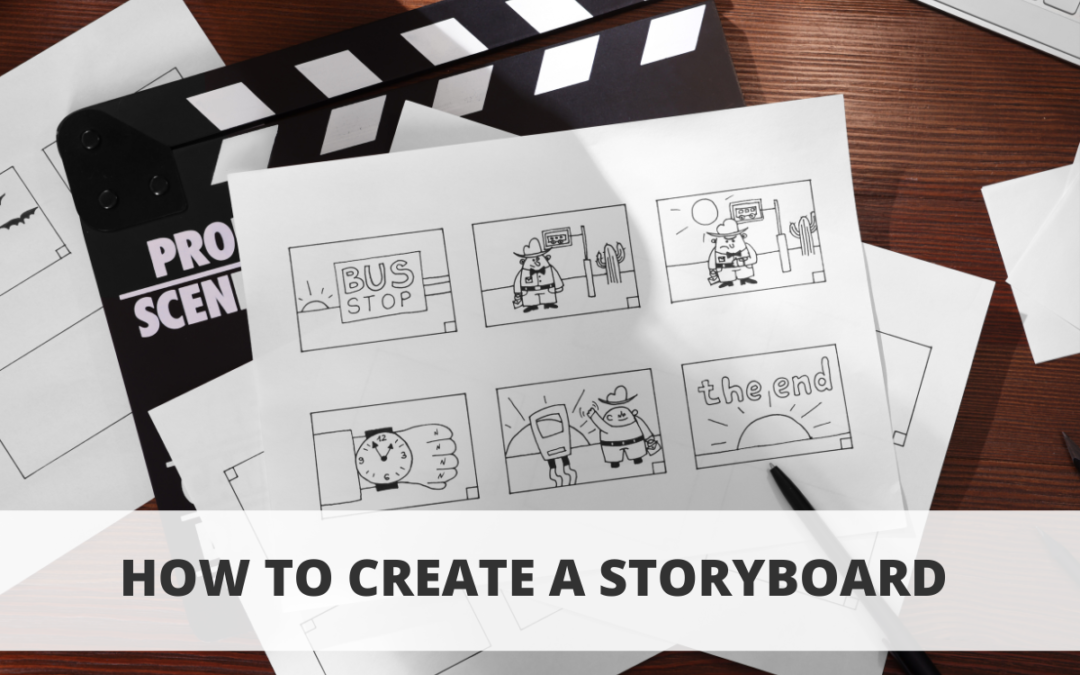How to Create a Storyboard